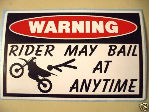 FUNNY DIRT BIKE OFFROAD BIKE STICKER DECAL RIDER BAIL  