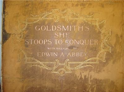 1887 SHE STOOPS TO CONQUER DR GOLDSMITH EDWIN ABBEY  