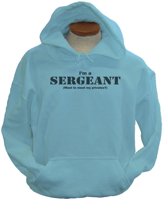 Sergeant Funny Rude Ego Humor New Mens Hoodie  