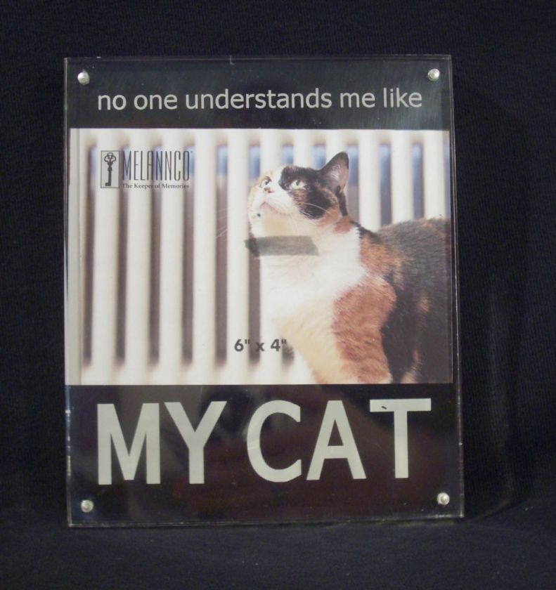   Magnetic Cat Frame Acrylic No One Understands Me Like My Cat 6x4 Pet