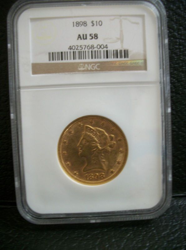 1898 $10 Gold Liberty USA Coin NGC AU58  