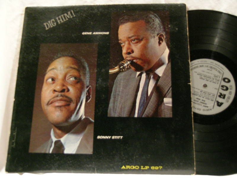 GENE AMMONS & SONNY STITT Dig Him Argo 697 mono LP  