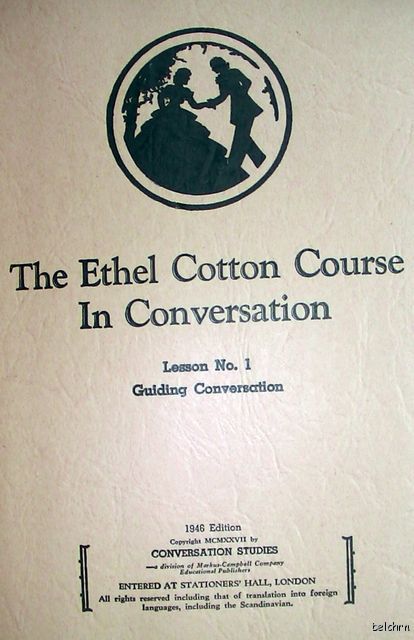 The Ethel Cotton Course in Conversation   1946 Edition   Poise Charm 