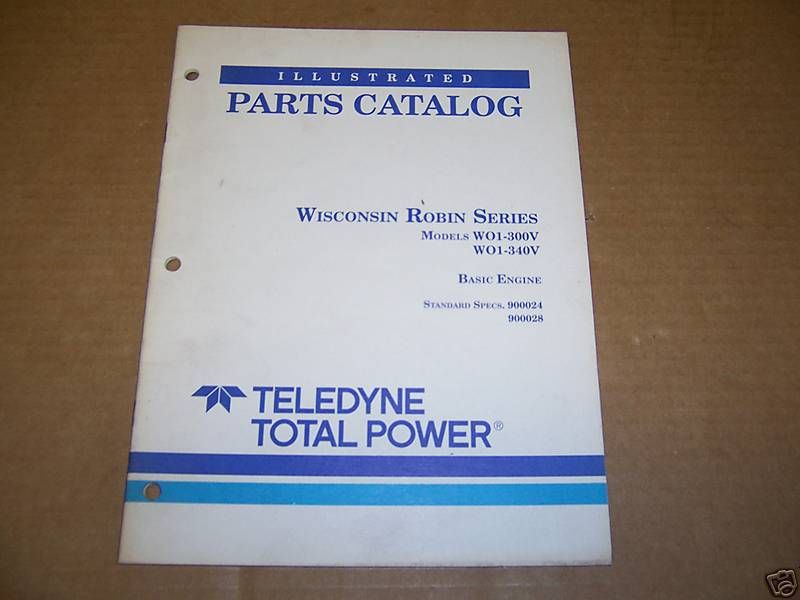 c599) Wisconsin Robin Parts Manual W01 300V/340V Engine  