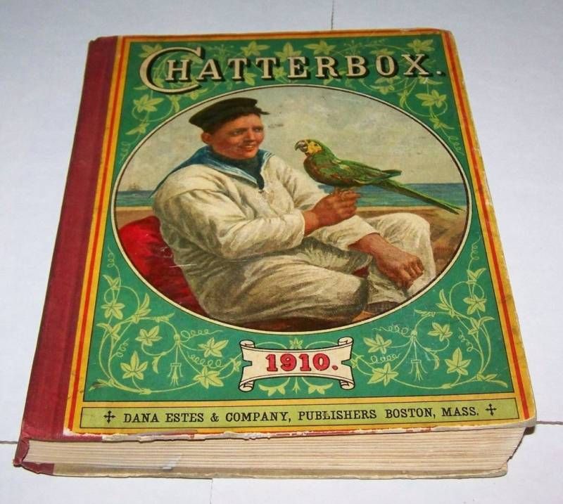 1910 CHATTERBOX childrens book  